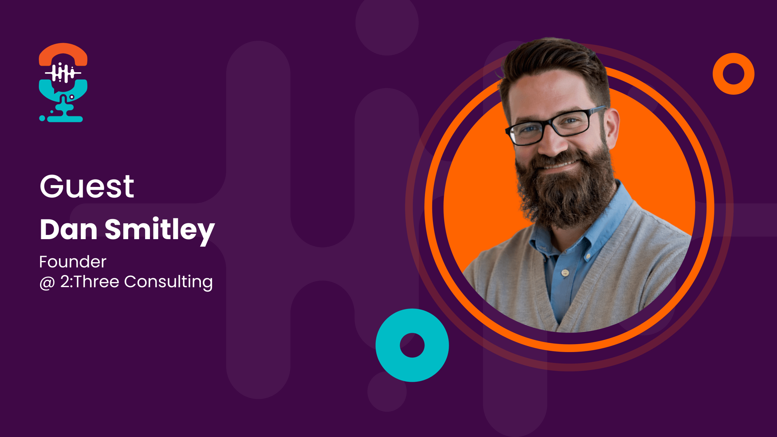 Podcast Cover - Dan Smitley, Episode #71