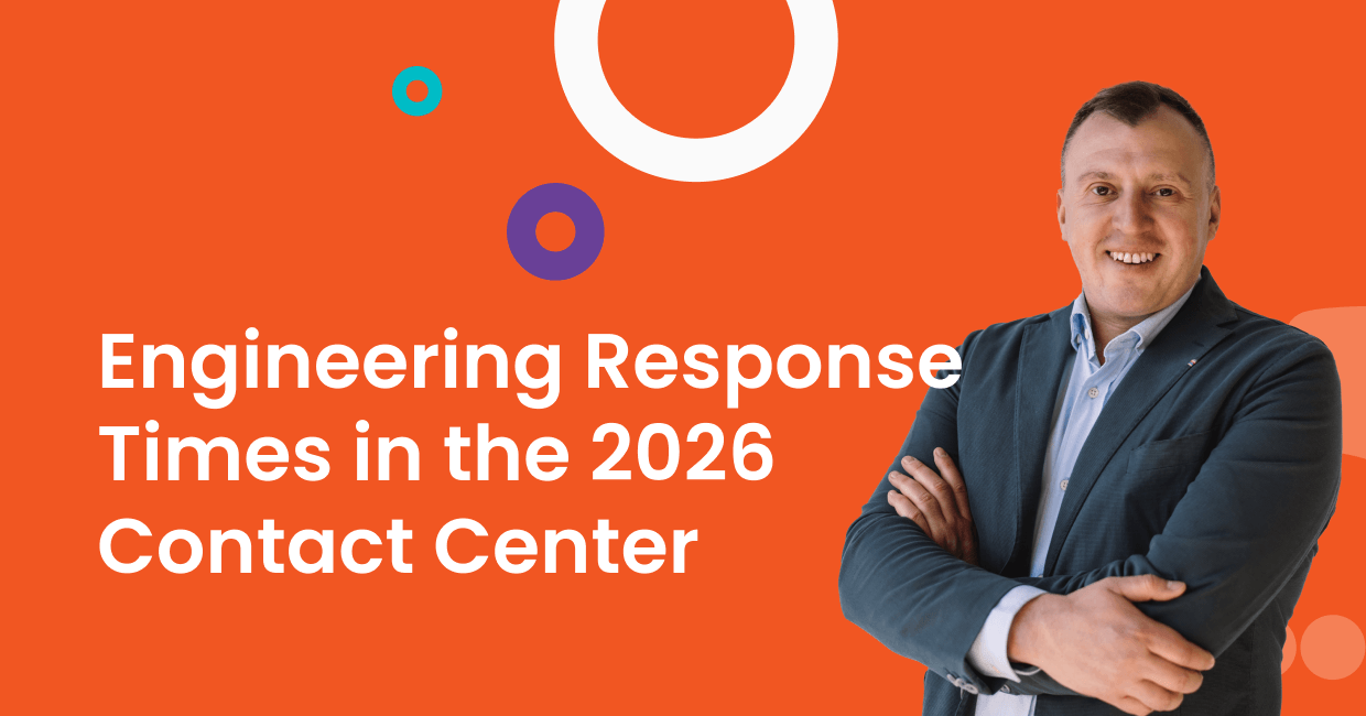 Engineering Response Times in the 2026 Contact Center